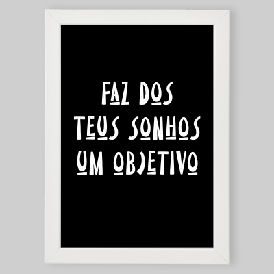 Moldura "Faz dos teus sonhos um objectivos"