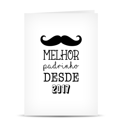 Postal "Melhor Padrinho Desde" - Personalizável