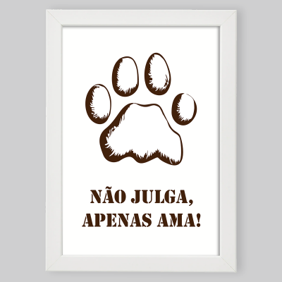 Moldura A4/A3 "Não juga, apenas ama"