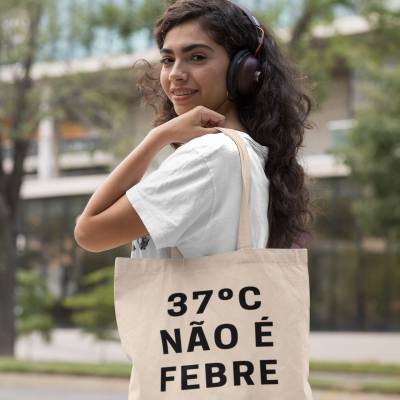 Saco Eco - "37 Não é febre"