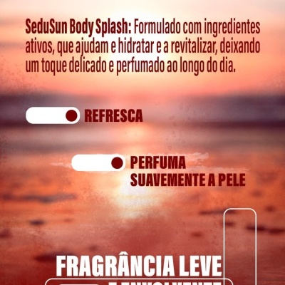 Texto promocional em português para produto SeduSun Body Splash com fundo em tons de laranja e vermelho.