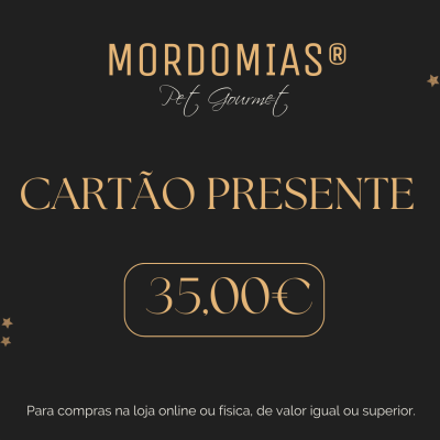 Cartão presente MORDOMIAS Pet Gourmet com valor de 35,00€ em fundo preto com detalhes dourados.