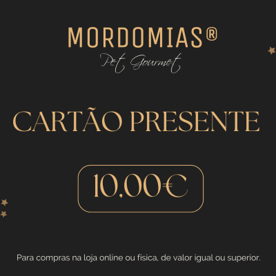 Cartão presente da MORDOMIAS Pet Gourmet com valor de 10,00€ em fundo preto com estrelas douradas