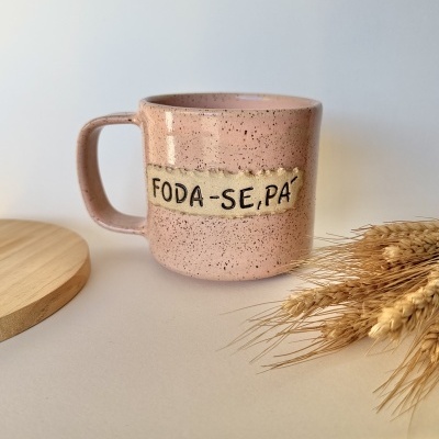 Caneca Foda-se, pá Rosa Salmão