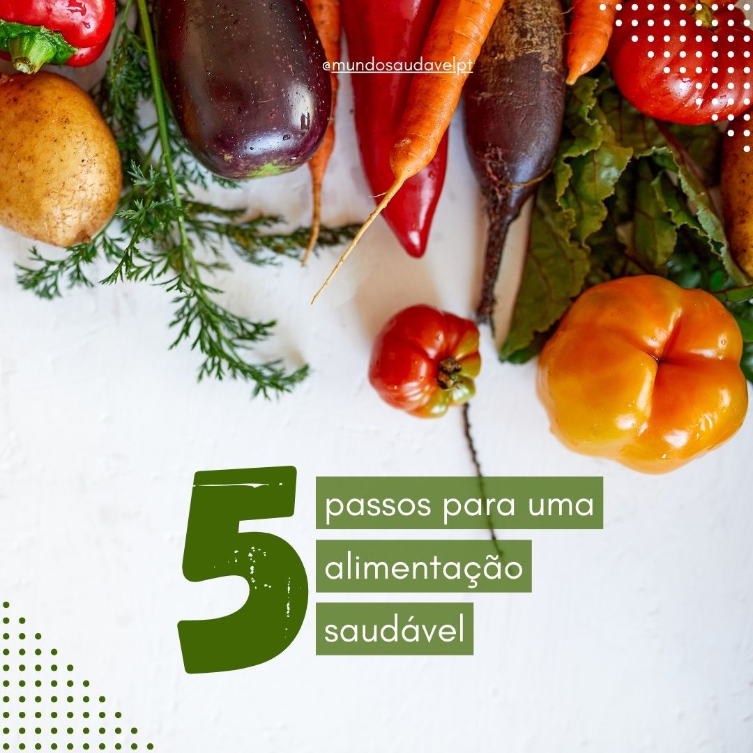 5 passos para uma alimentação saudável