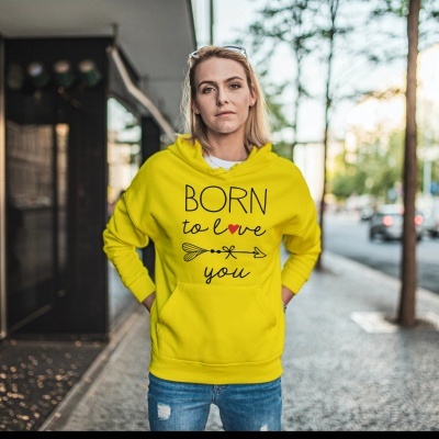Hoodie&#x20;Born&#x20;to&#x20;love&#x20;you