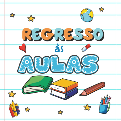 REGRESSO ÀS AULAS