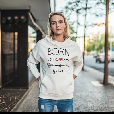 Hoodie&#x20;Born&#x20;to&#x20;love&#x20;you