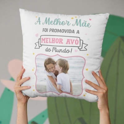 Almofada "Melhor mãe foi promovida a melhor avó do mundo"