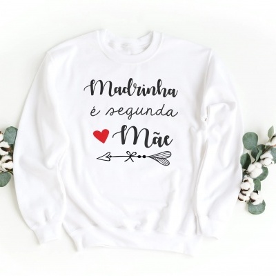 Sweat&#x20;MADRINHA&#x20;&#x00C9;&#x20;SEGUNDA&#x20;M&#x00C3;E