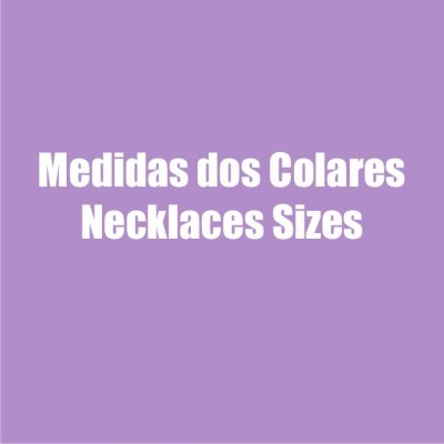 Texto em branco sobre fundo lilás com as palavras Medidas dos Colares Necklaces Sizes