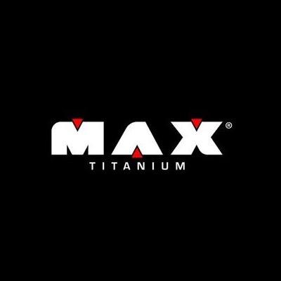 MAX TITANIUM