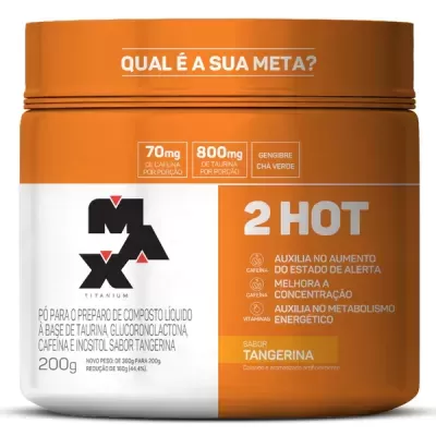 2HOT 200GR - MAX TITANIUM