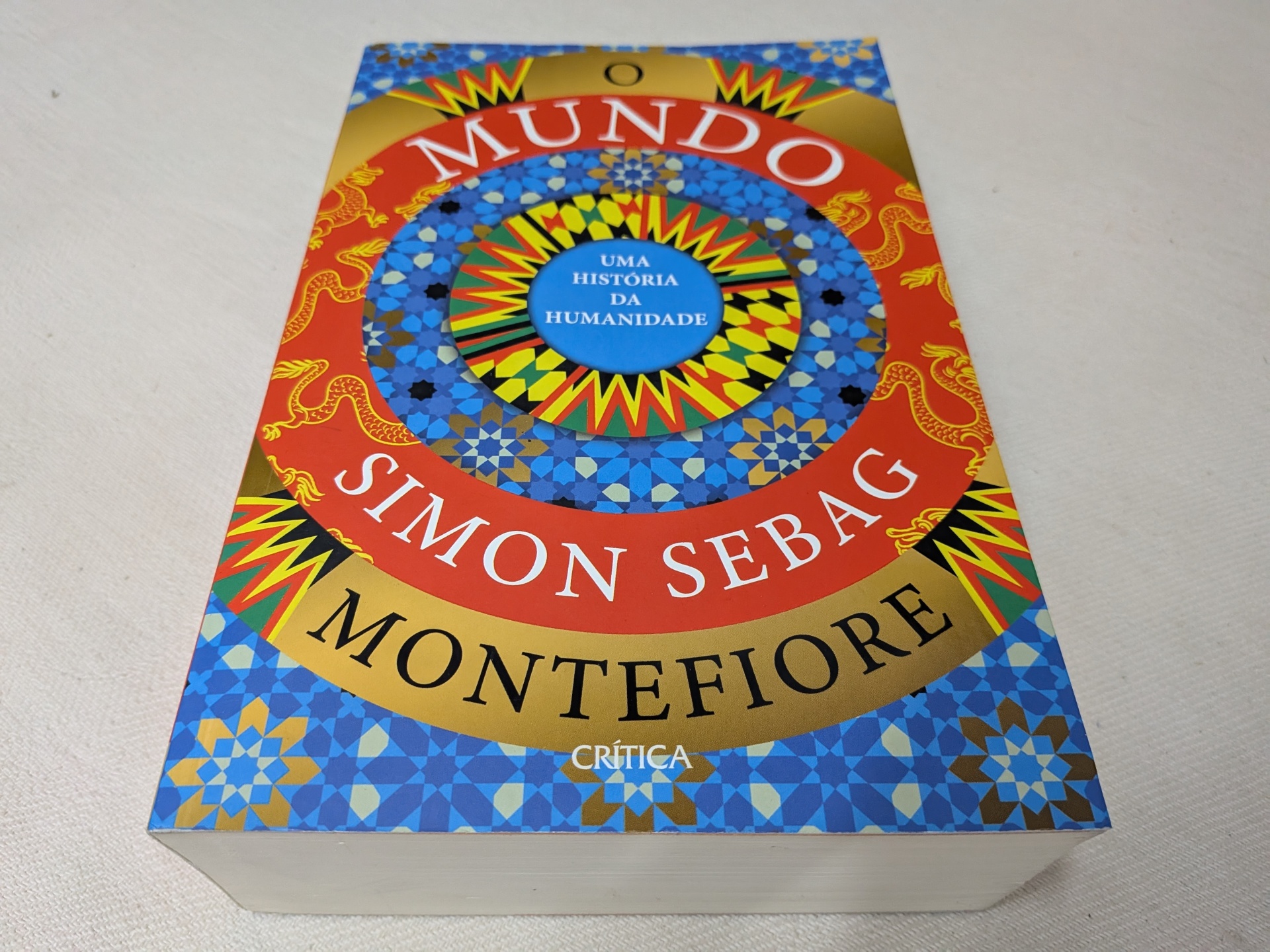 Simon Sebag Montefiore - O Mundo - Uma História da Humanidade Simon Sebag Montefiore - O Mundo - Uma História da Humanidade