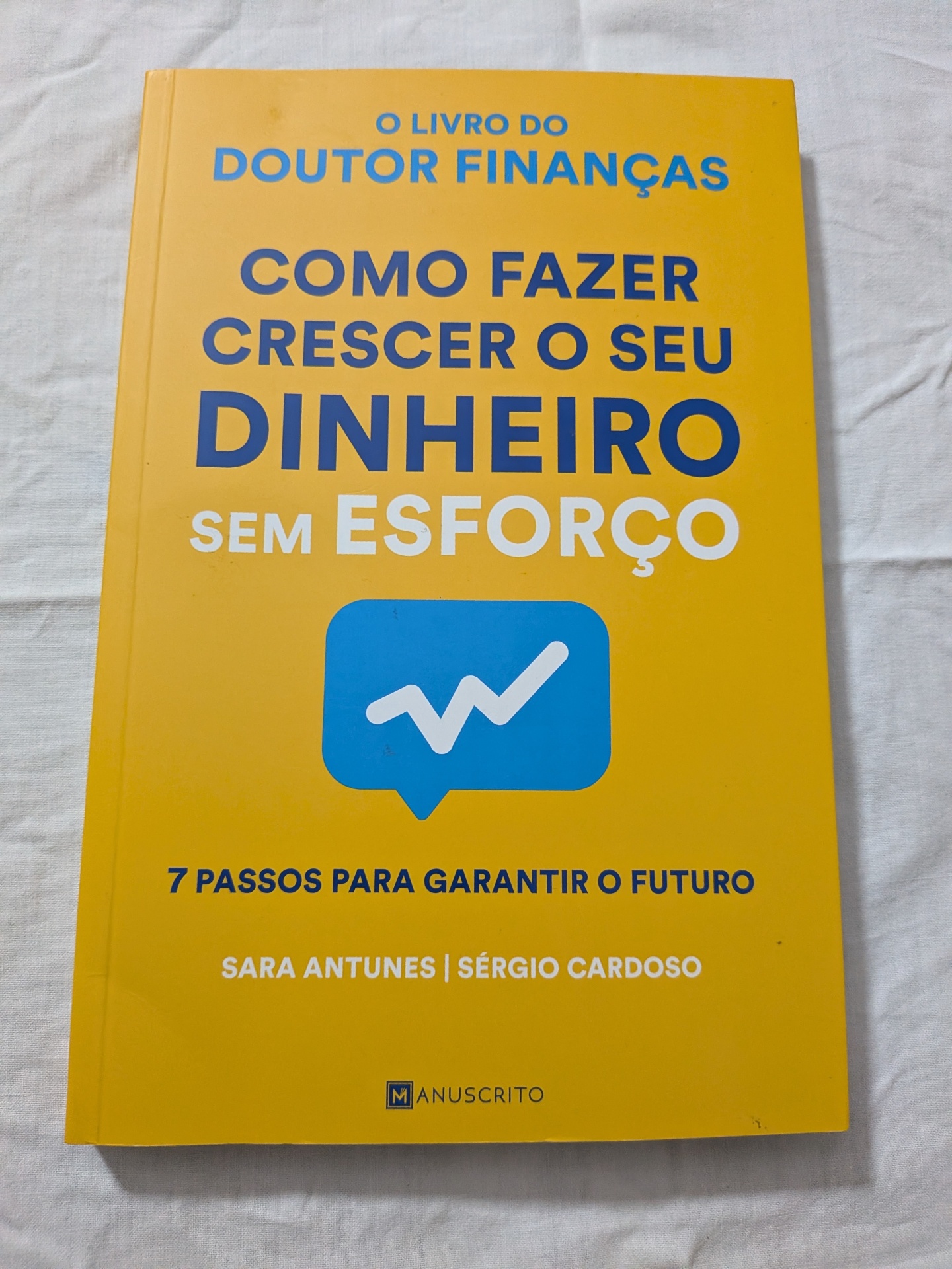 Sara Antunes e Sérgio Cardoso - Como Fazer Crescer o Seu Dinheiro Sem Esforço Sara Antunes e Sérgio Cardoso - Como Fazer Crescer o Seu Dinheiro Sem Esforço