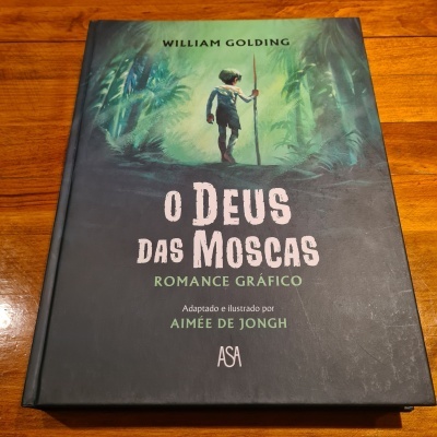 William Golding e Aimée de Jongh - O Deus das Moscas