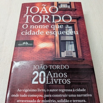 João Tordo - O Nome que a Cidade Esqueceu