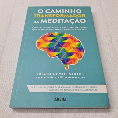Susana Novais Santos - O Caminho Transformador da Meditação