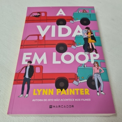 Lynn Painter - A Vida em Loop