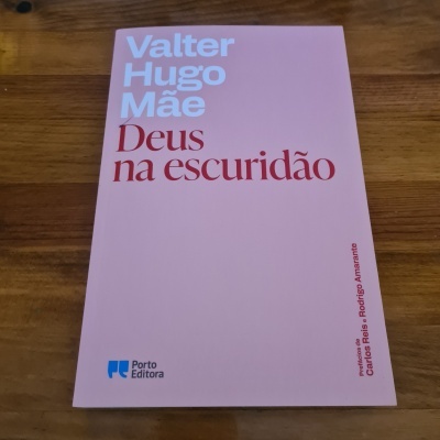 valter hugo mãe - Deus na escuridão