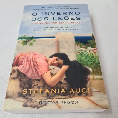 Stefania Auci - O Inverno dos Leões (A Saga da Família Florio II)