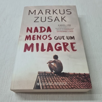 Markus Zusak - Nada Menos Que Um Milagre
