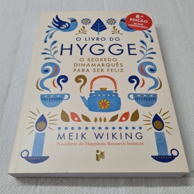 Meik Wiking - O Livro do Hygge (O Segredo Dinamarquês para Ser Feliz)