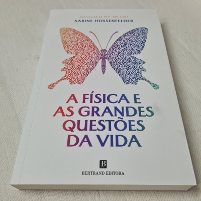 Sabine Hossenfelder - A Física e as Grandes Questões da Vida