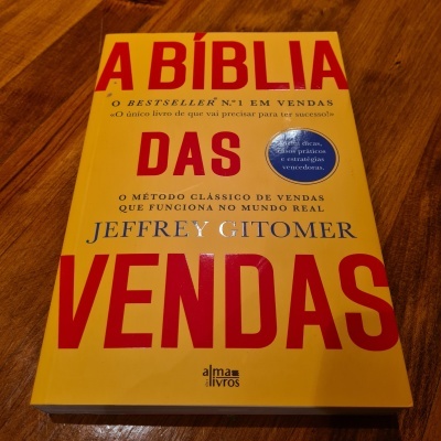 Jeffrey Gitomer - A Bíblia das Vendas