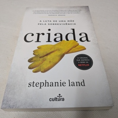Stephanie Land - Criada (A luta de uma mãe pela sobrevivência)