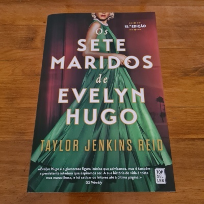 Taylor Jenkins Reid - Os Sete Maridos de Evelyn Hugo