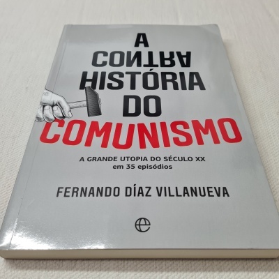 Fernando Díaz Villanueva - A Contra História do Comunismo