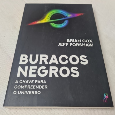 Brian Cox e Jeff Forshaw - Buracos Negros