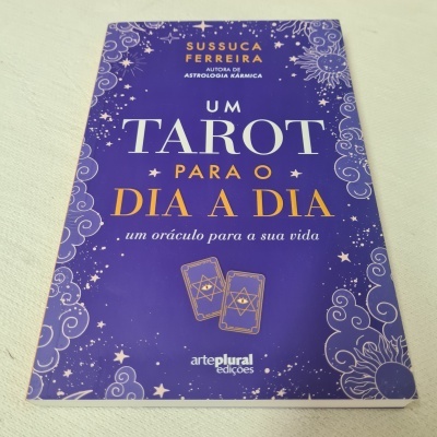 Sussuca Ferreira - Um Tarot para o Dia a Dia