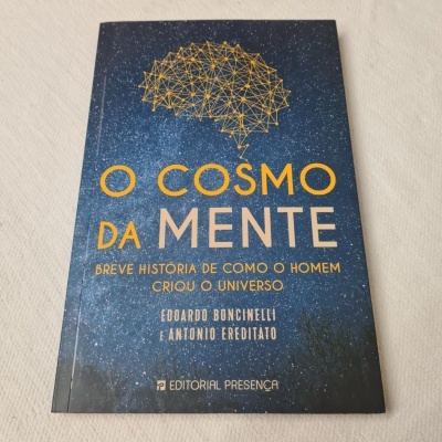 Edoardo Boncinelli e Antonio Ereditato - O Cosmo da Mente