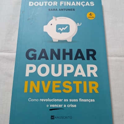 Sara Antunes - Ganhar, Poupar, Investir Sara Antunes - Ganhar, Poupar, Investir
