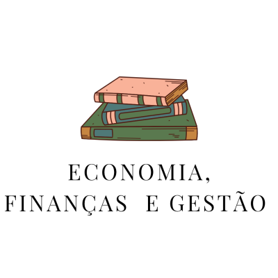 Economia, Finanças e Gestão