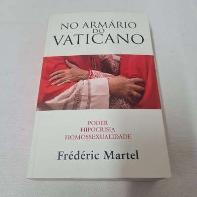 Frédéric Martel - No Armário do Vaticano