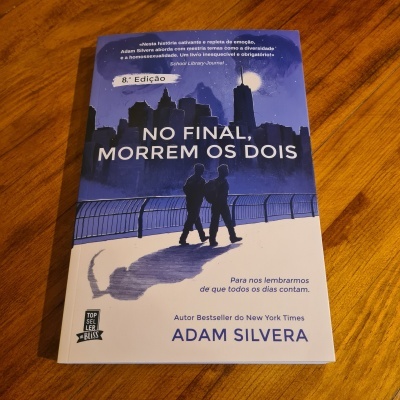 Adam Silvera - No Final Morrem os Dois