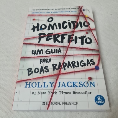 Holly Jackson -  O Homicídio Perfeito Holly Jackson -  O Homicídio Perfeito