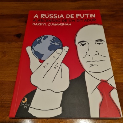 Darryl Cunningham - A Rússia de Putin (A ascensão de um ditador)