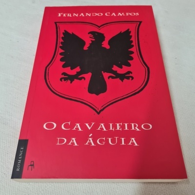 Fernando Campos - O Cavaleiro da Águia
