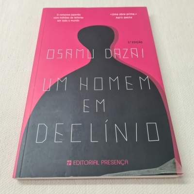 Osamu Dazai - Um Homem em Declínio