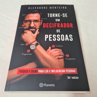 Alexandre Monteiro - Torne-se um Decifrador de Pessoas