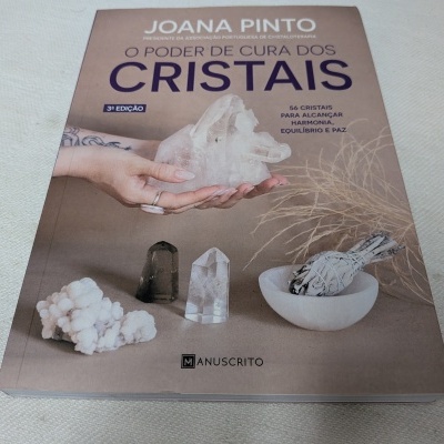 Joana Pinto - O Poder de Cura dos Cristais