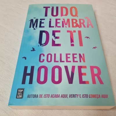 Colleen Hoover - Tudo Me Lembra de Ti