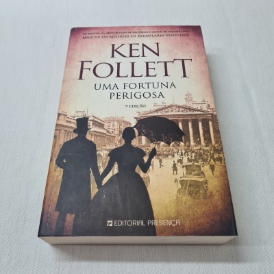 Ken Follett - Uma Fortuna Perigosa