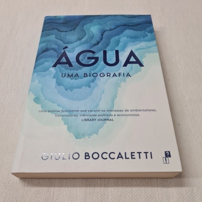 Giulio Boccaletti - Água: Uma Biografia