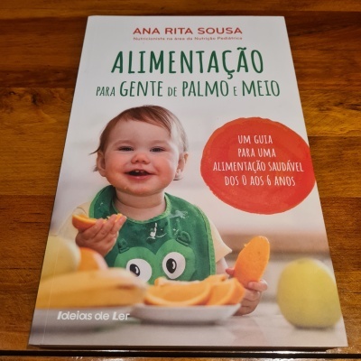 Ana Rita Sousa - Alimentação para gente de palmo e meio