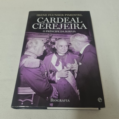 Irene Flunser Pimentel -  Cardeal Cerejeira (O Príncipe da Igreja)